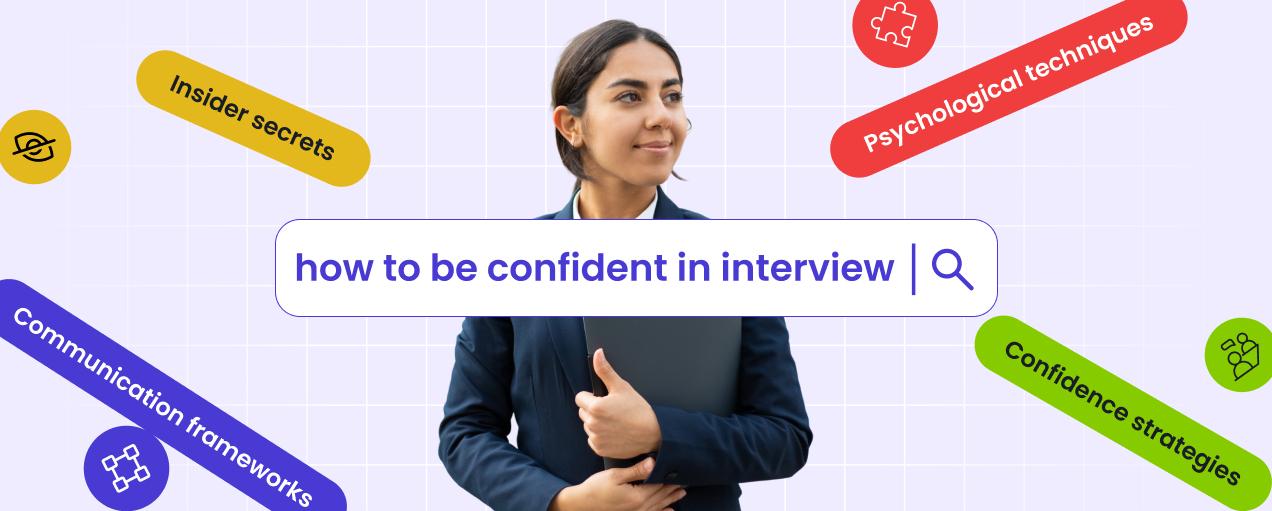 How to be confident in an interview: 10 essential tips for students