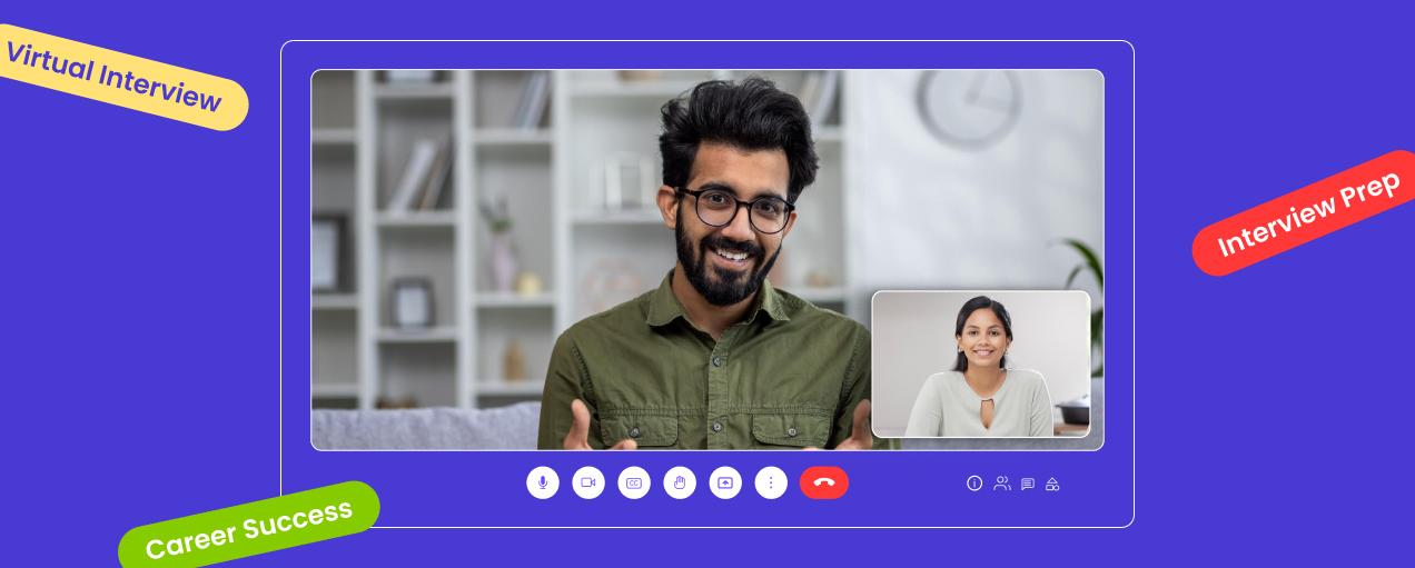 The Ultimate  Virtual Interview guide you need in 2025
