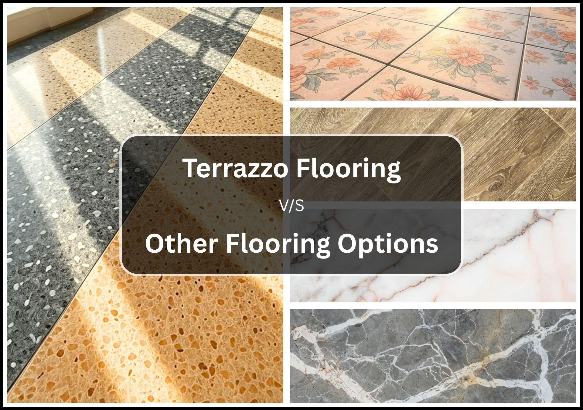 Terrazzo Flooring vs. Other Options: Which is Best for Your Indian Project?