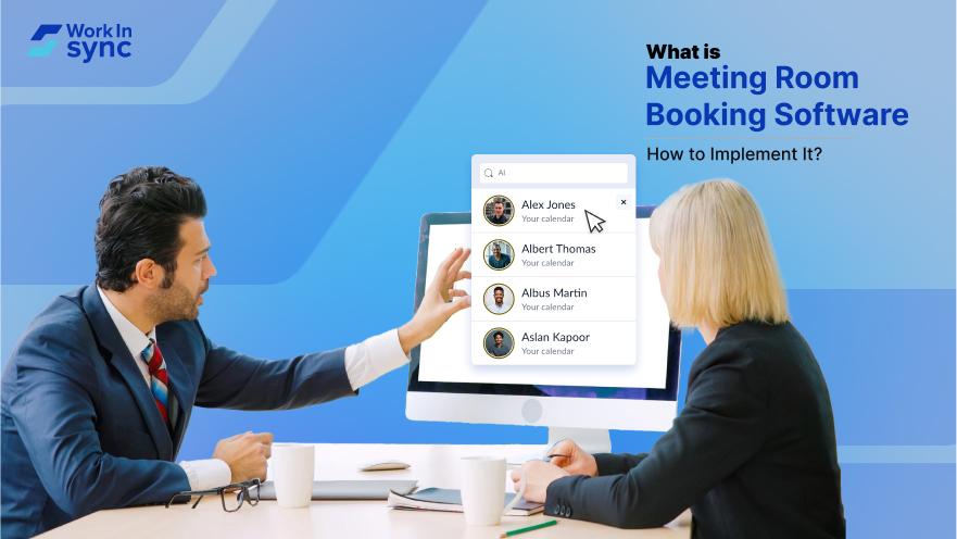 What is Meeting Room Booking Software & How to Implement It?