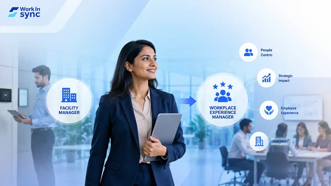 How to Transition from Facility Manager to Workplace Experience Manager